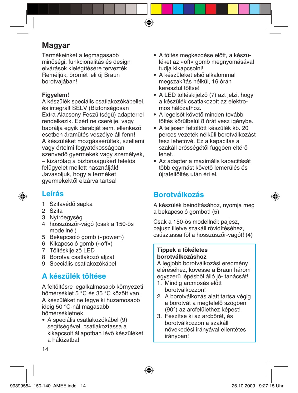 Magyar, Leírás, A készülék töltése | Borotválkozás | Braun 140-5685 Series 1 RU User Manual | Page 14 / 39