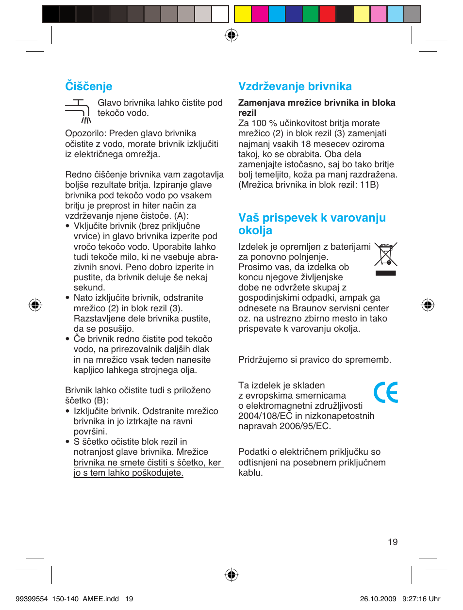 Čiščenje, Vzdrževanje brivnika, Va‰ prispevek k varovanju okolja | Braun 140-5685 Series 1 RU User Manual | Page 19 / 39