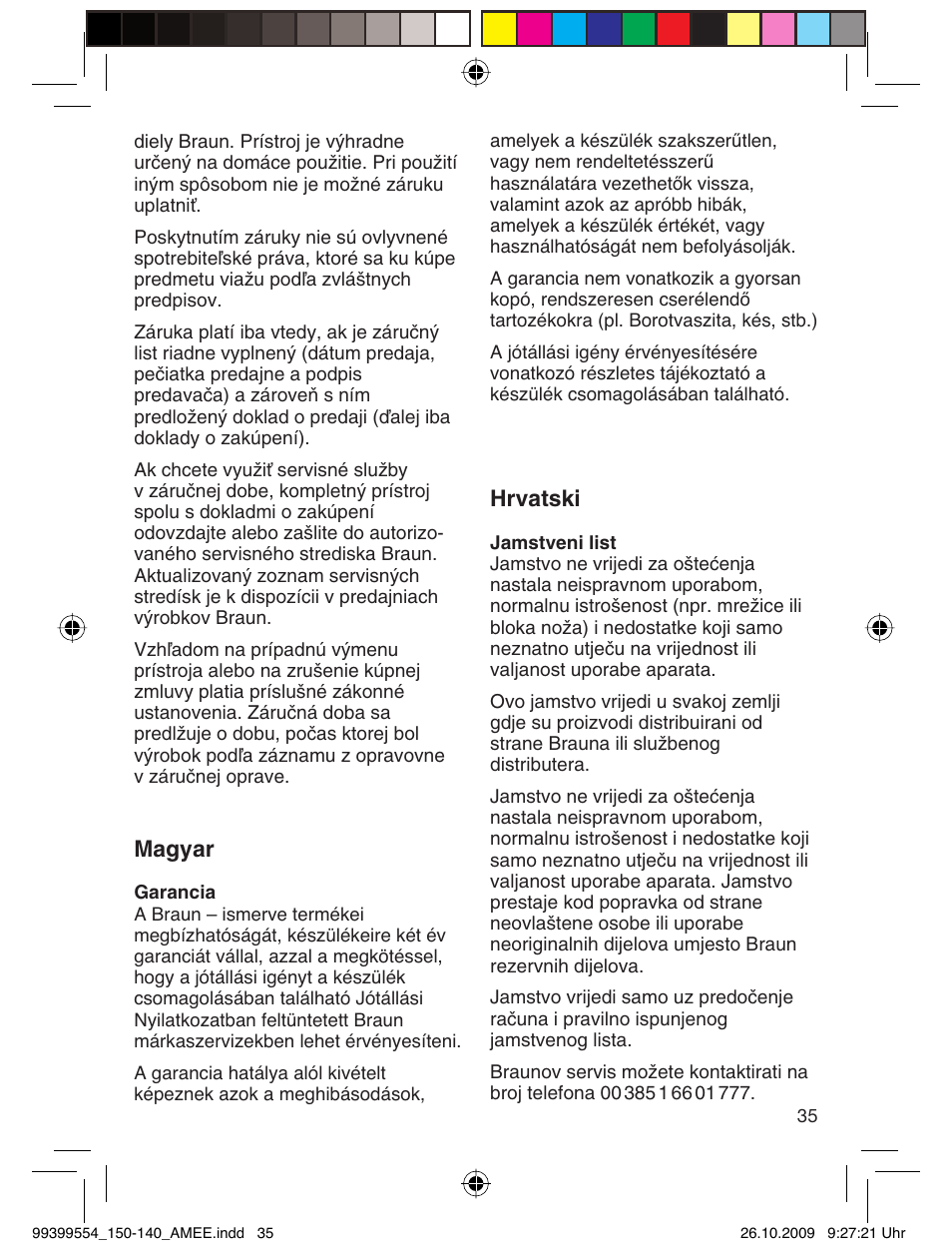 Magyar, Hrvatski | Braun 140-5685 Series 1 RU User Manual | Page 35 / 39