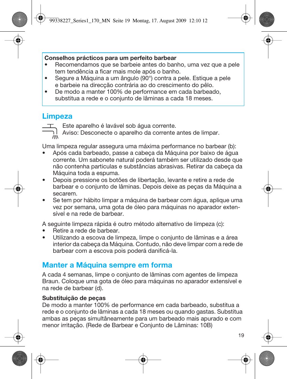 Limpeza, Manter a máquina sempre em forma | Braun 170 Series 1 User Manual | Page 18 / 43
