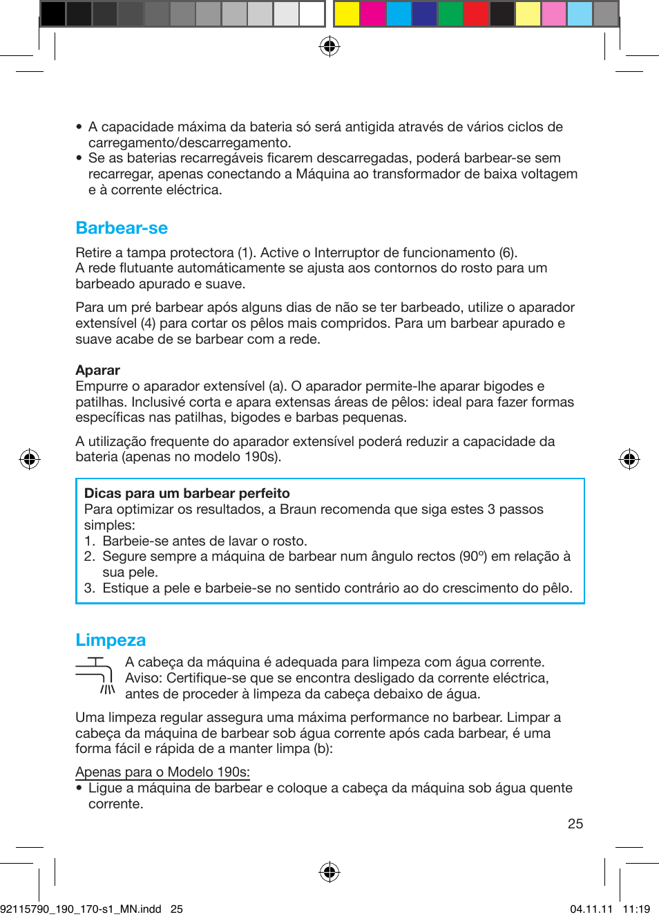Barbear-se, Limpeza | Braun 170s-1 Series 1 User Manual | Page 24 / 55