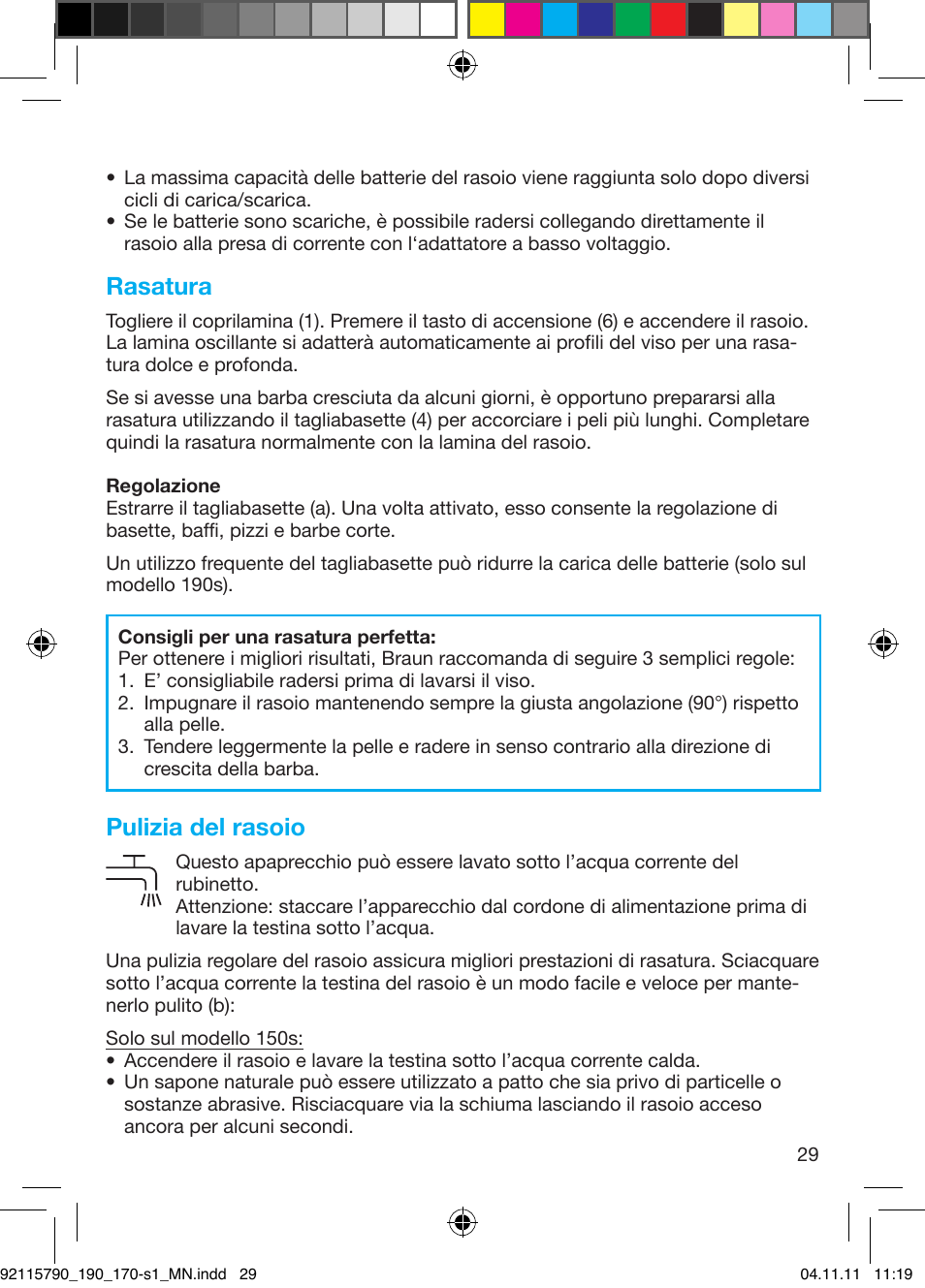 Rasatura, Pulizia del rasoio | Braun 170s-1 Series 1 User Manual | Page 28 / 55