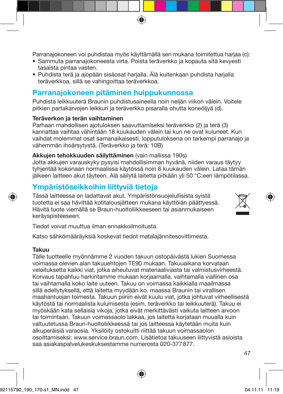 Parranajokoneen pitäminen huippukunnossa, Ympäristöseikkoihin liittyviä tietoja | Braun 170s-1 Series 1 User Manual | Page 46 / 55