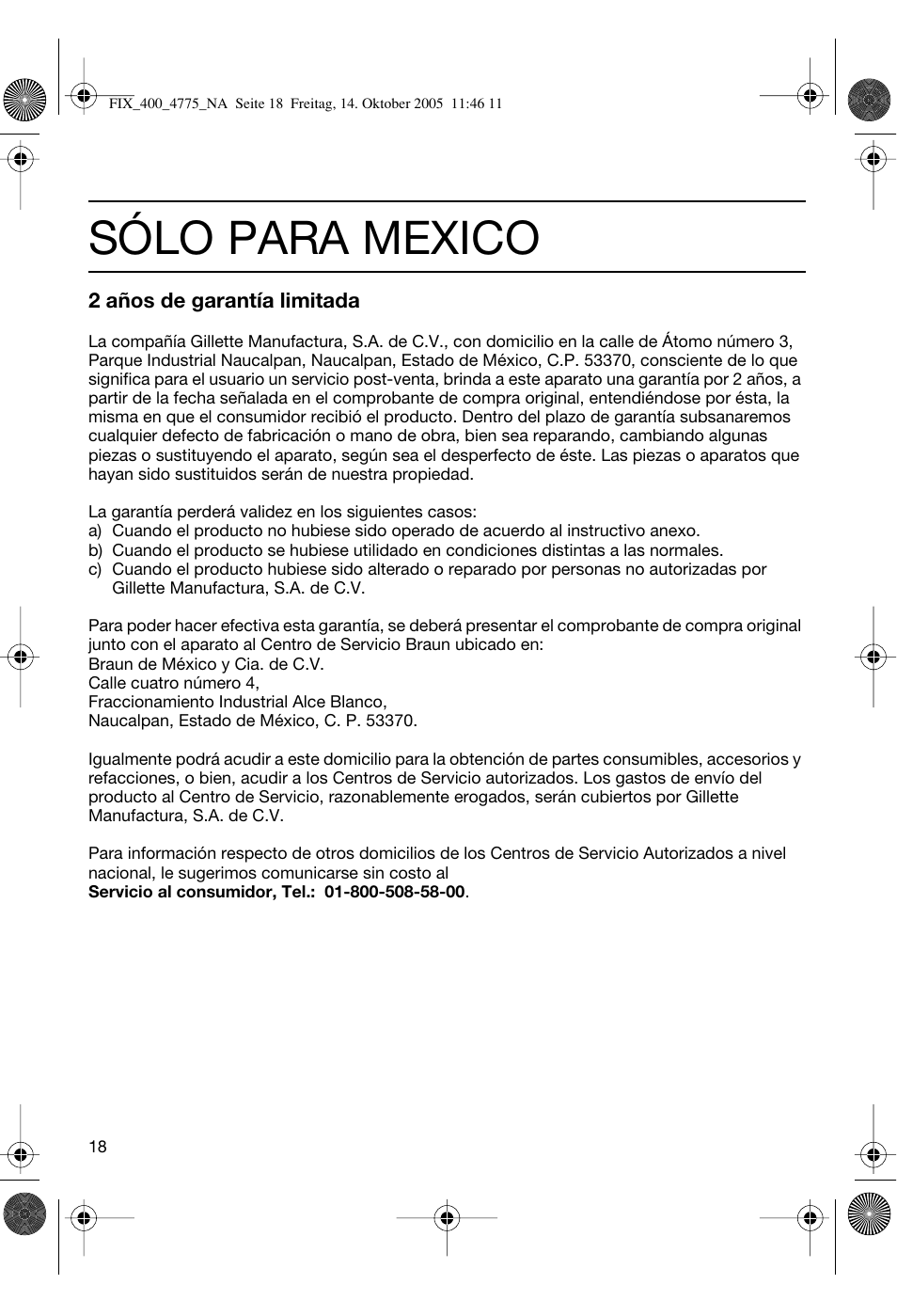 Sólo para mexico | Braun 4775 SmartControl3 User Manual | Page 18 / 18
