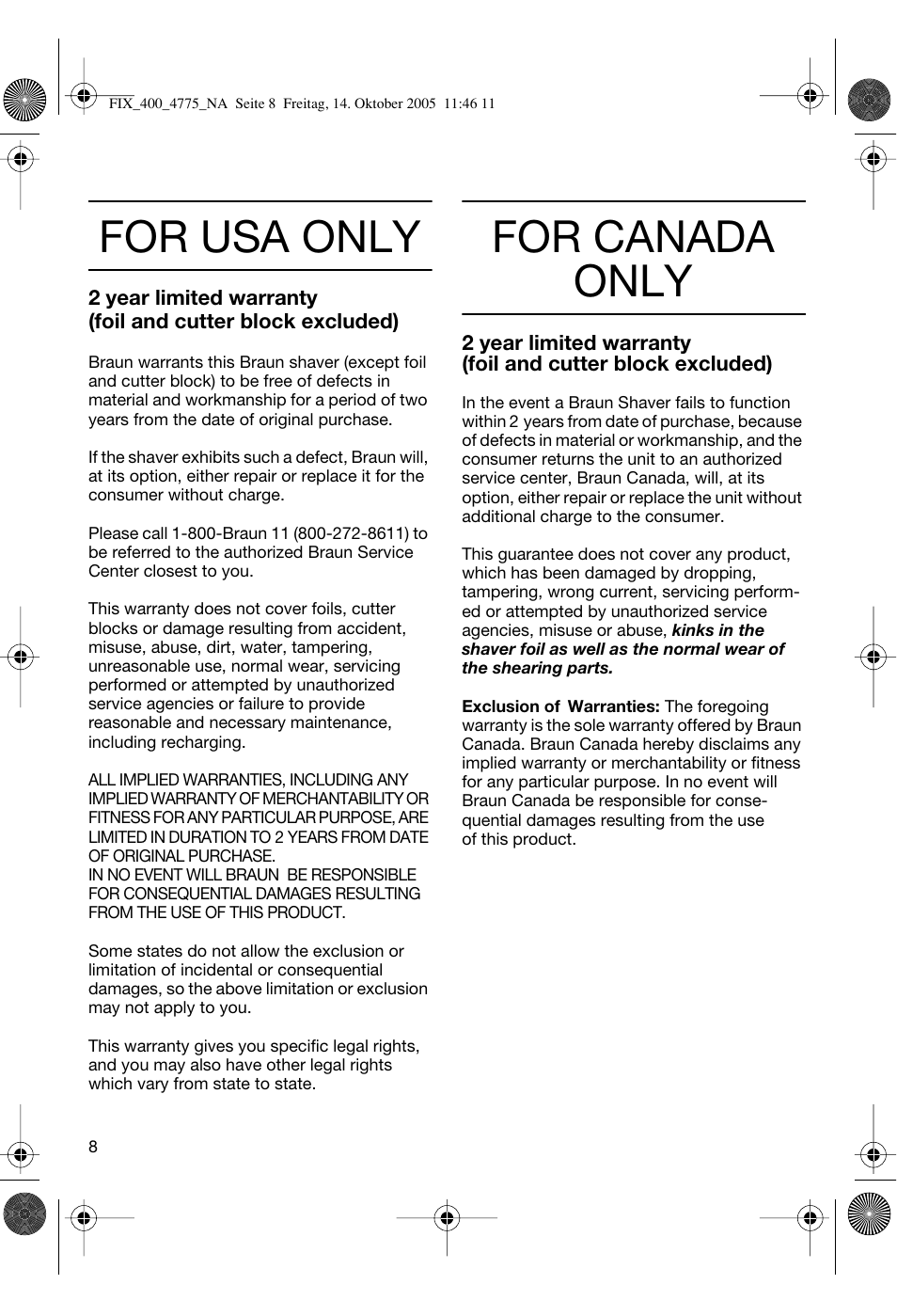 For usa only, For canada only | Braun 4775 SmartControl3 User Manual | Page 8 / 18