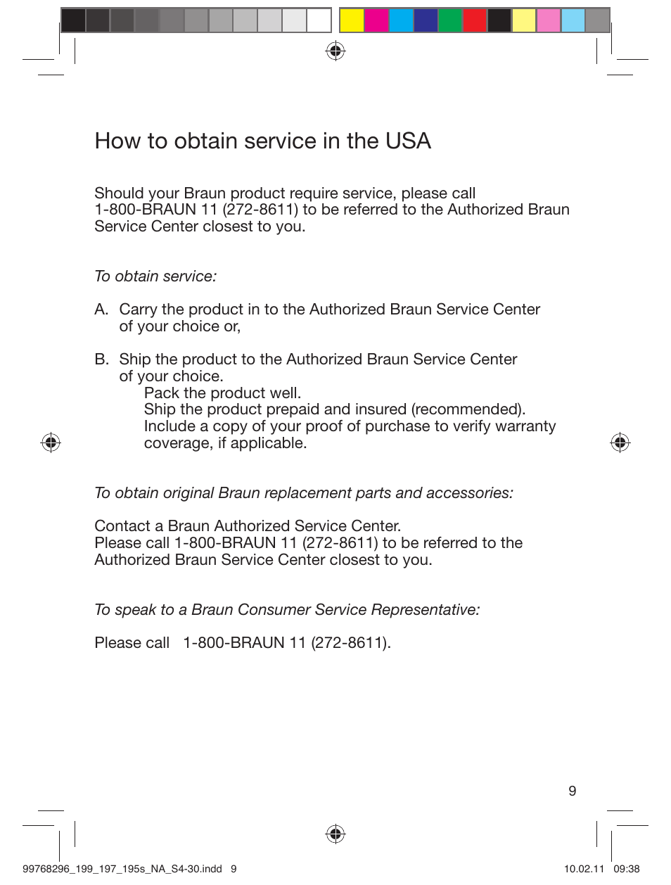 How to obtain service in the usa | Braun 199s-1 Series 1 User Manual | Page 9 / 30