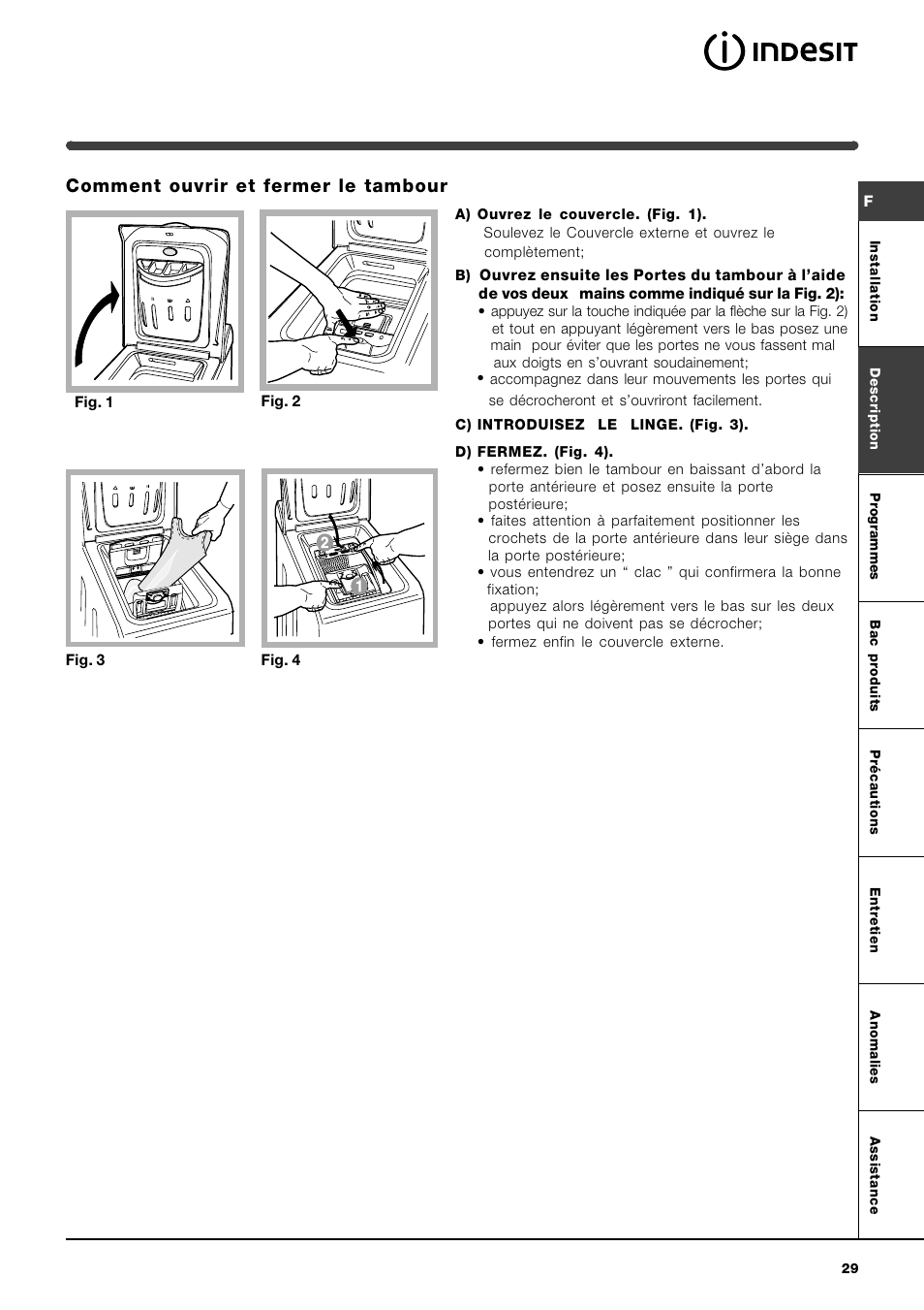 Comment ouvrir et fermer le tambour | Indesit WIT 61 User Manual | Page 29 / 72