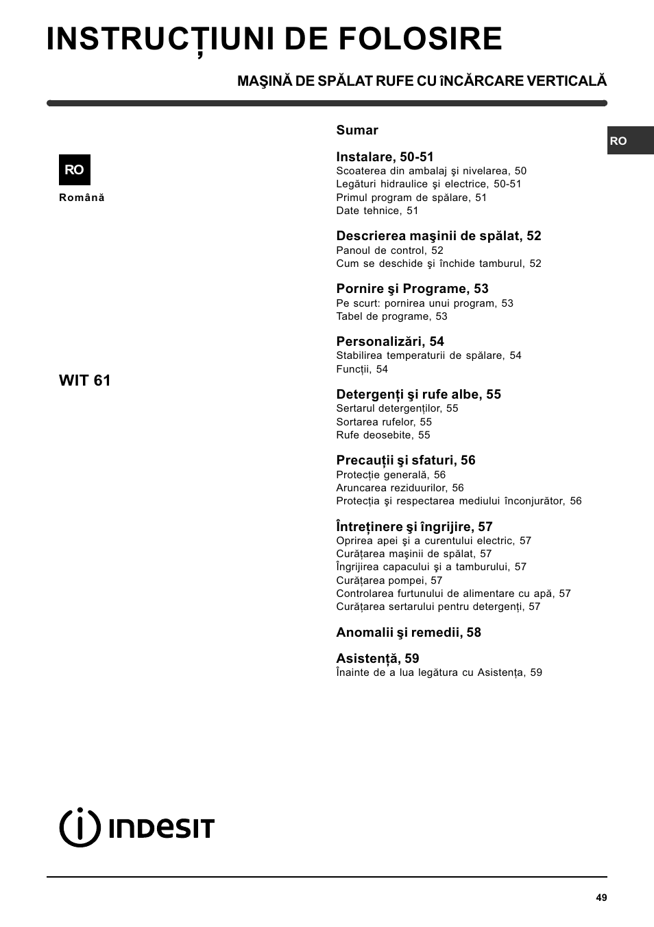 Instrucþiuni de folosire, Wit 61 | Indesit WIT 61 User Manual | Page 49 / 72