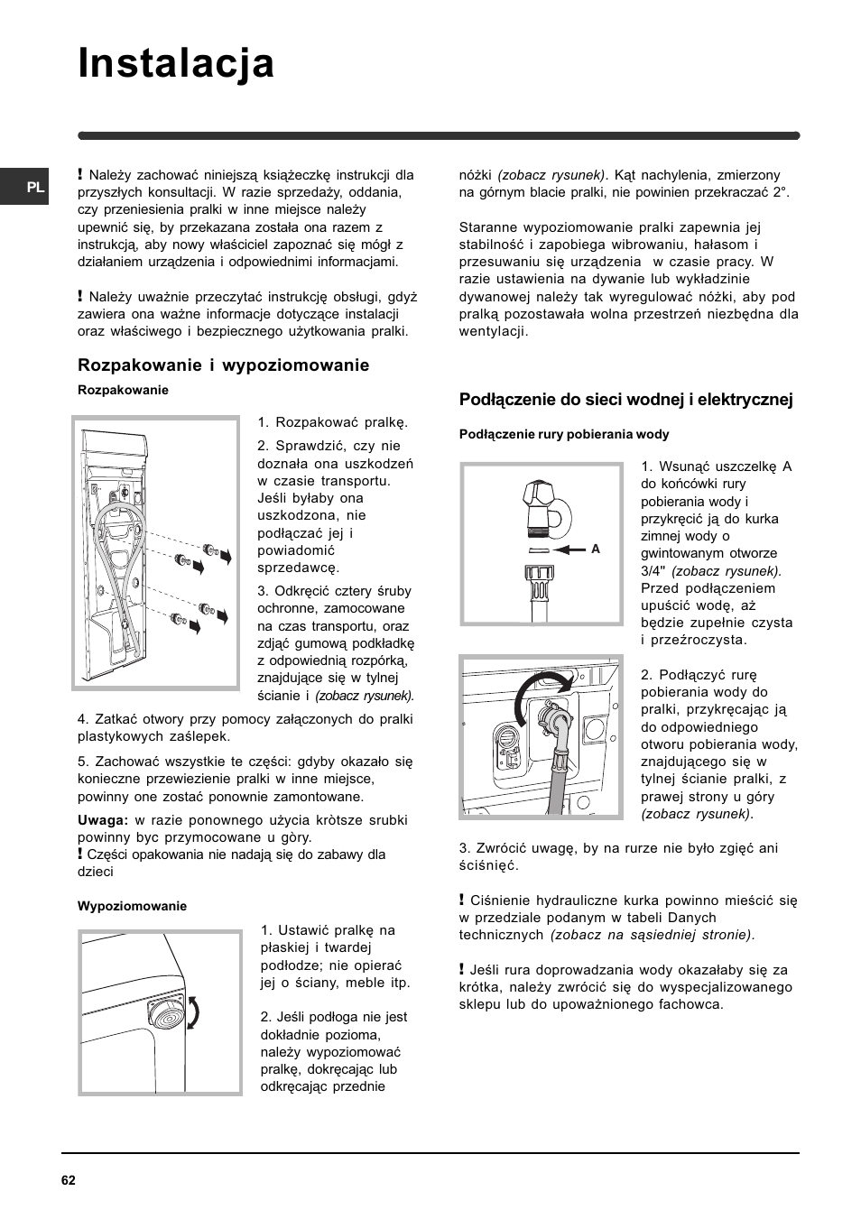 Instalacja, Rozpakowanie i wypoziomowanie, Pod³¹czenie do sieci wodnej i elektrycznej | Indesit WIT 61 User Manual | Page 62 / 72