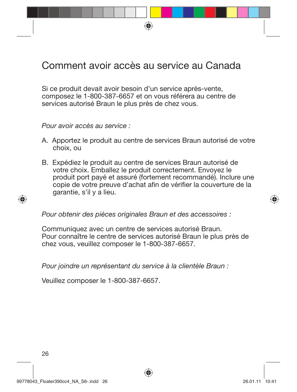 Comment avoir accès au service au canada | Braun 390cc-4 Series 3 User Manual | Page 26 / 39