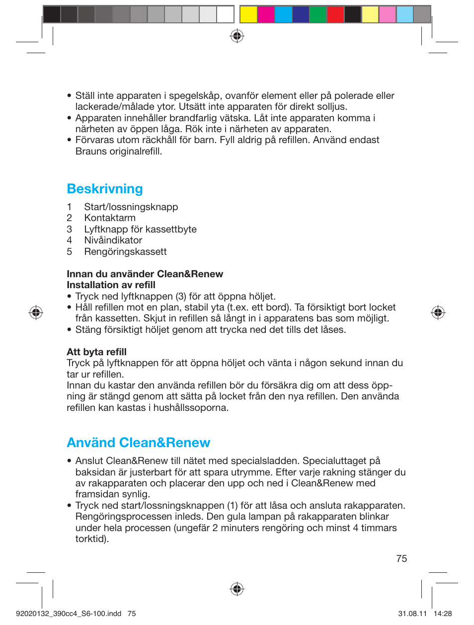 Beskrivning, Använd clean&renew | Braun 370cc-4 Series 3 User Manual | Page 75 / 98