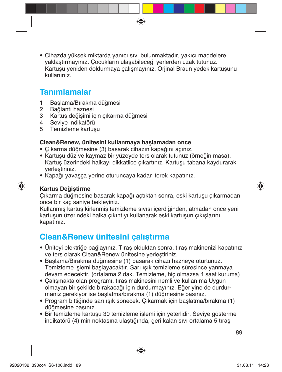 Tanımlamalar, Clean&renew ünitesini çalıştırma | Braun 370cc-4 Series 3 User Manual | Page 89 / 98