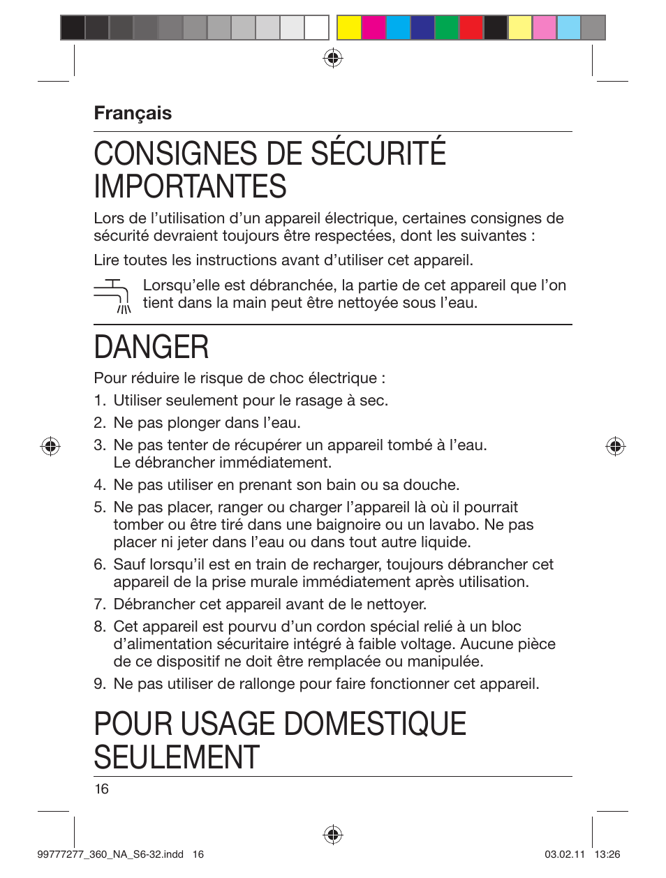 Consignes de sécurité importantes, Danger, Pour usage domestique seulement | Braun 360s-4 Series 3 User Manual | Page 15 / 31