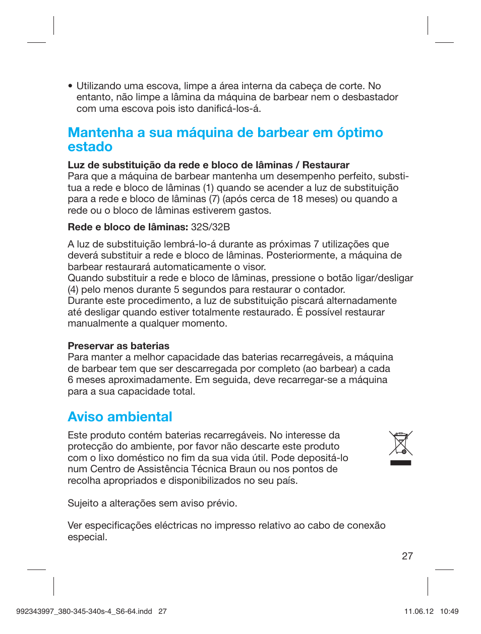 Mantenha a sua máquina de barbear em óptimo estado, Aviso ambiental | Braun 345s-4 Series 3 User Manual | Page 26 / 62