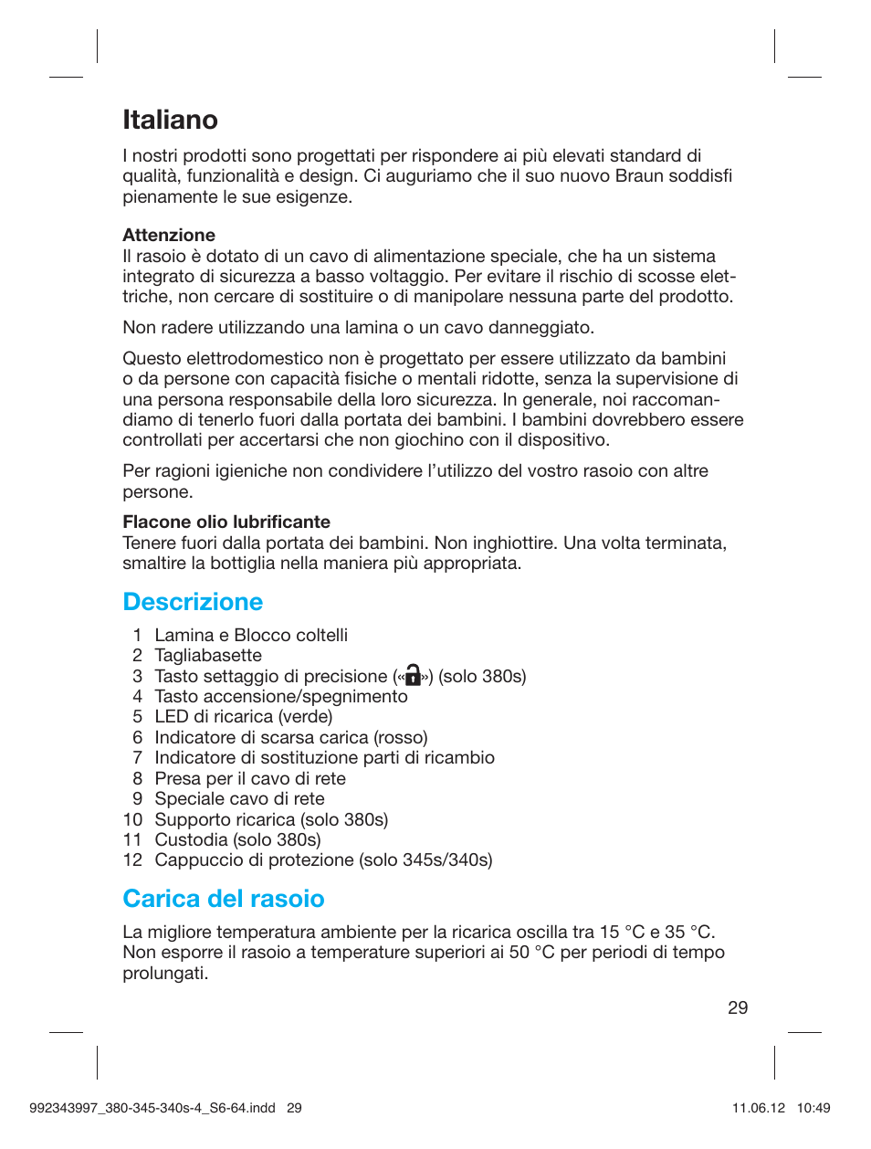 Italiano, Descrizione, Carica del rasoio | Braun 345s-4 Series 3 User Manual | Page 28 / 62
