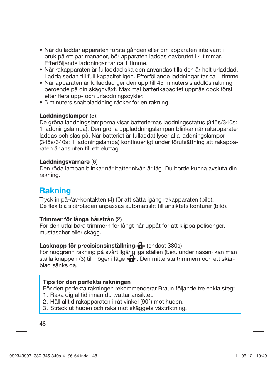 Rakning | Braun 345s-4 Series 3 User Manual | Page 47 / 62