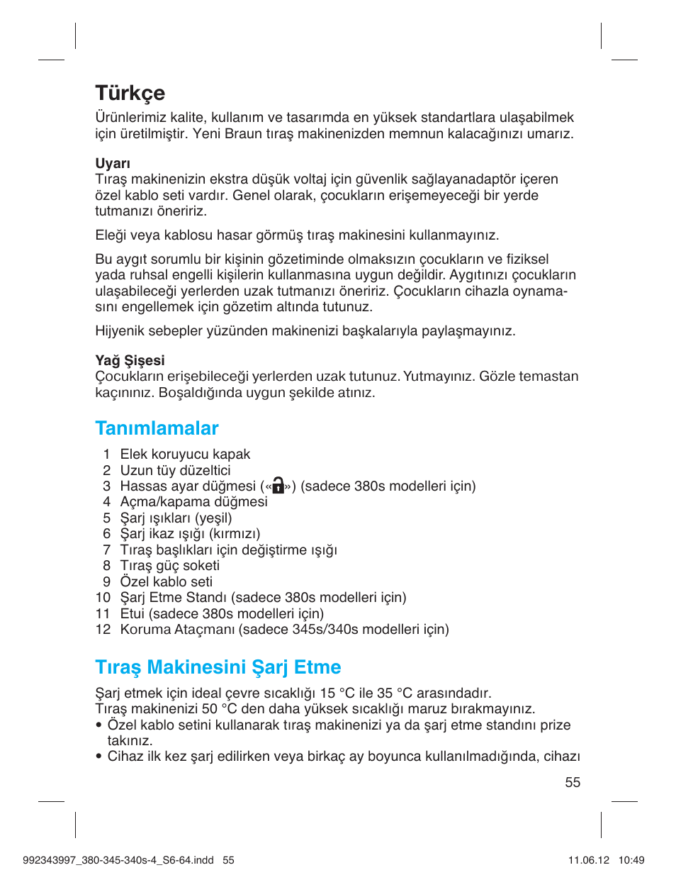 Türkçe, Tanımlamalar, Tıraş makinesini şarj etme | Braun 345s-4 Series 3 User Manual | Page 54 / 62