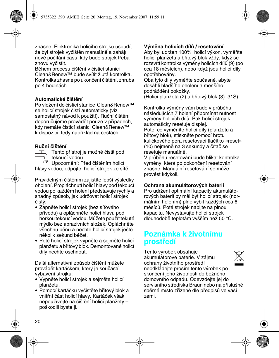 Poznámka k ïivotnímu prostﬁedí | Braun 390cc Series 3 User Manual | Page 19 / 57