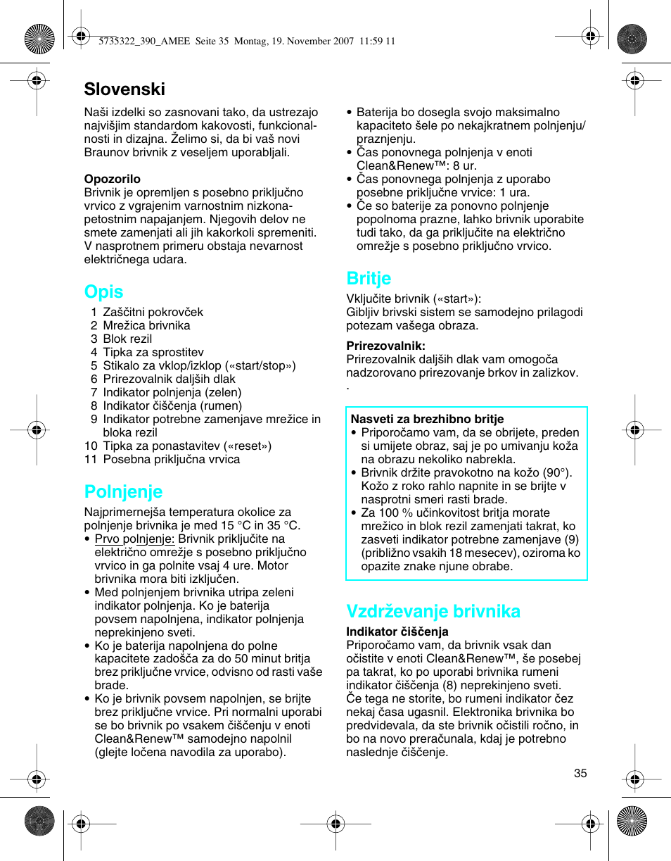 Slovenski, Opis, Polnjenje | Britje, Vzdrïevanje brivnika | Braun 390cc Series 3 User Manual | Page 34 / 57