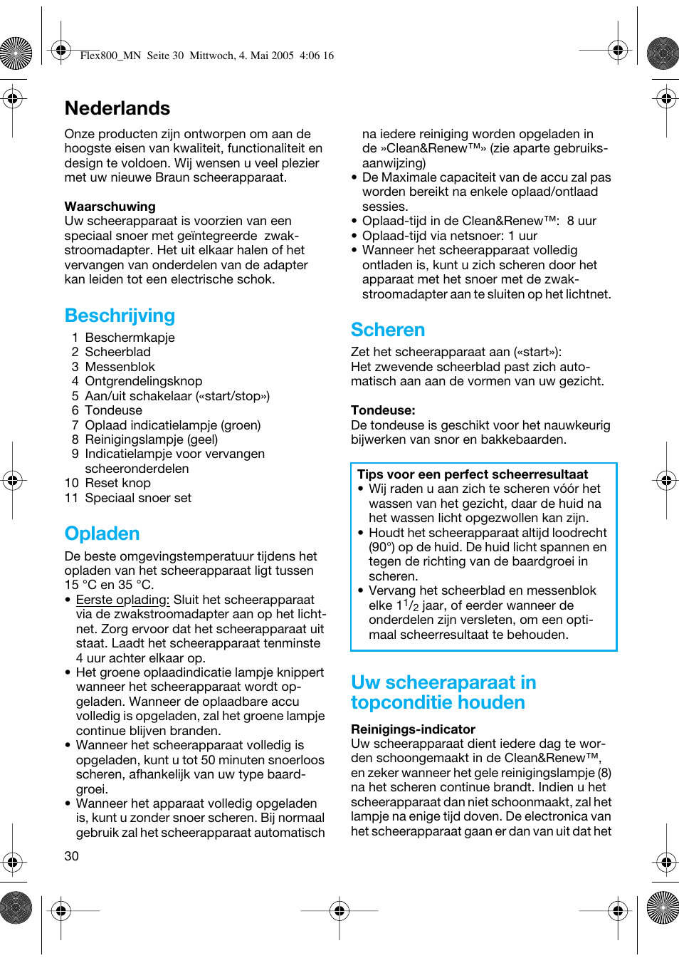 Nederlands, Beschrijving, Opladen | Scheren, Uw scheeraparaat in topconditie houden | Braun 5895 Contour Series User Manual | Page 29 / 65