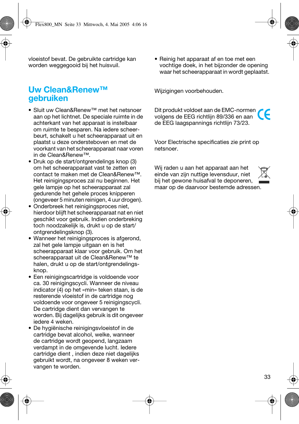 Uw clean&renew™ gebruiken | Braun 5895 Contour Series User Manual | Page 32 / 65