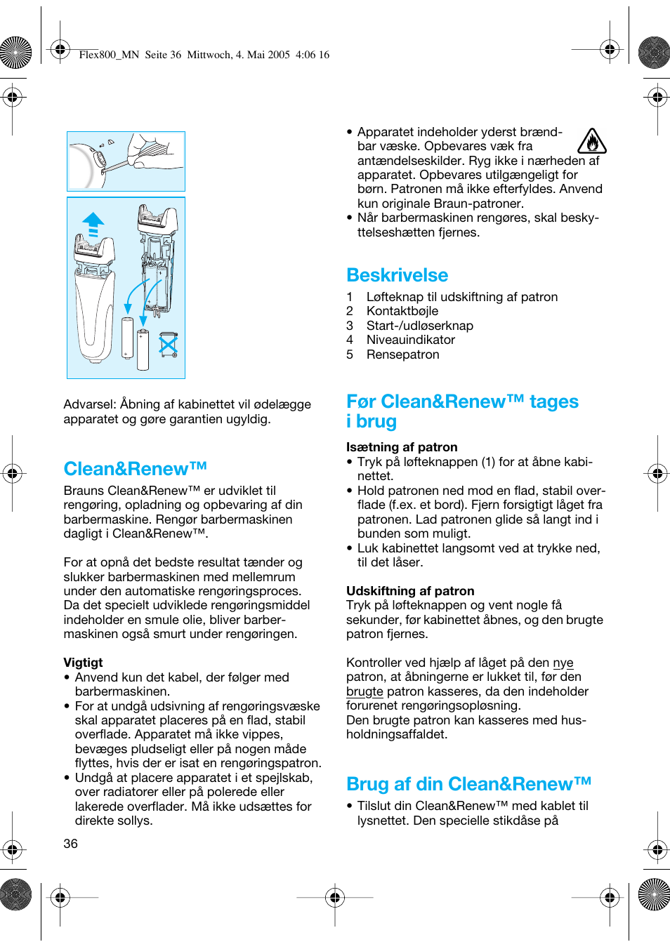 Clean&renew, Beskrivelse, Før clean&renew™ tages i brug | Brug af din clean&renew | Braun 5895 Contour Series User Manual | Page 35 / 65