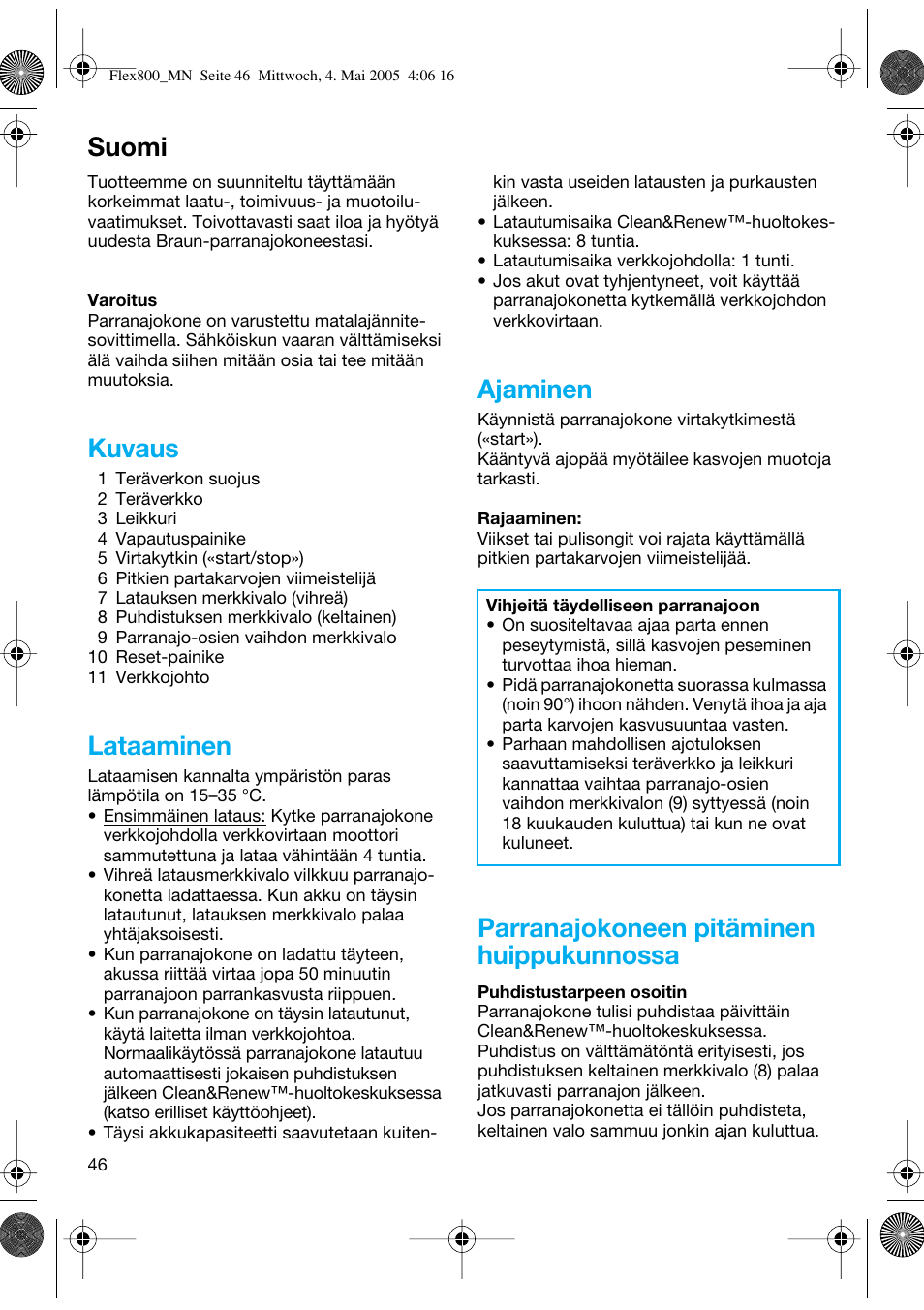 Suomi, Kuvaus, Lataaminen | Ajaminen, Parranajokoneen pitäminen huippukunnossa | Braun 5895 Contour Series User Manual | Page 45 / 65