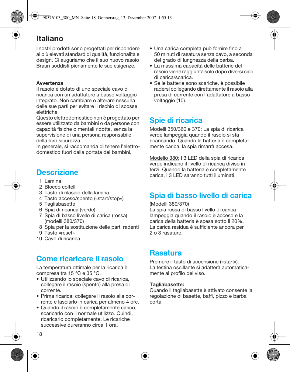 Italiano, Descrizione, Come ricaricare il rasoio | Spie di ricarica, Spia di basso livello di carica, Rasatura | Braun 380-5736 Series 3 User Manual | Page 18 / 41