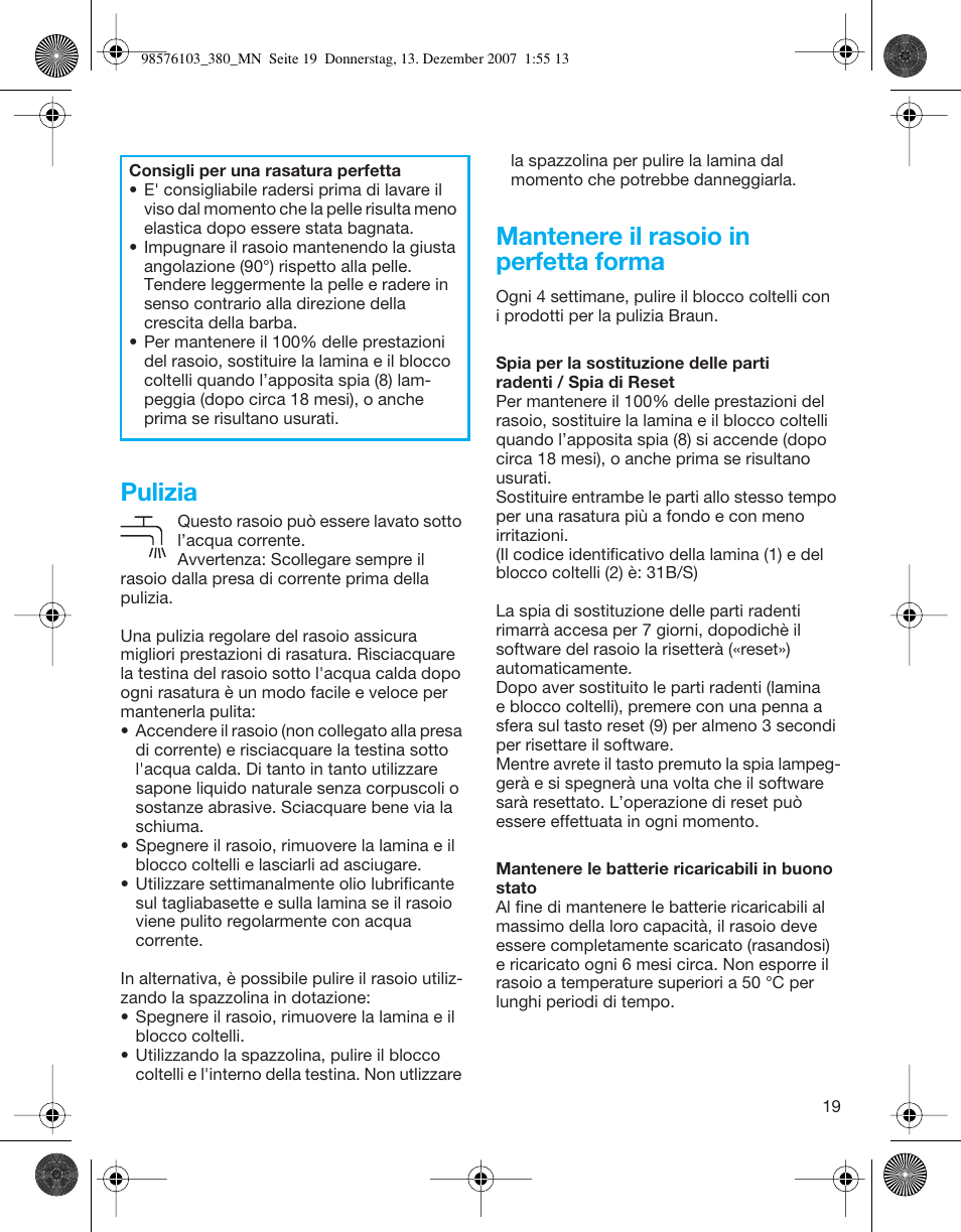 Pulizia, Mantenere il rasoio in perfetta forma | Braun 380-5736 Series 3 User Manual | Page 19 / 41