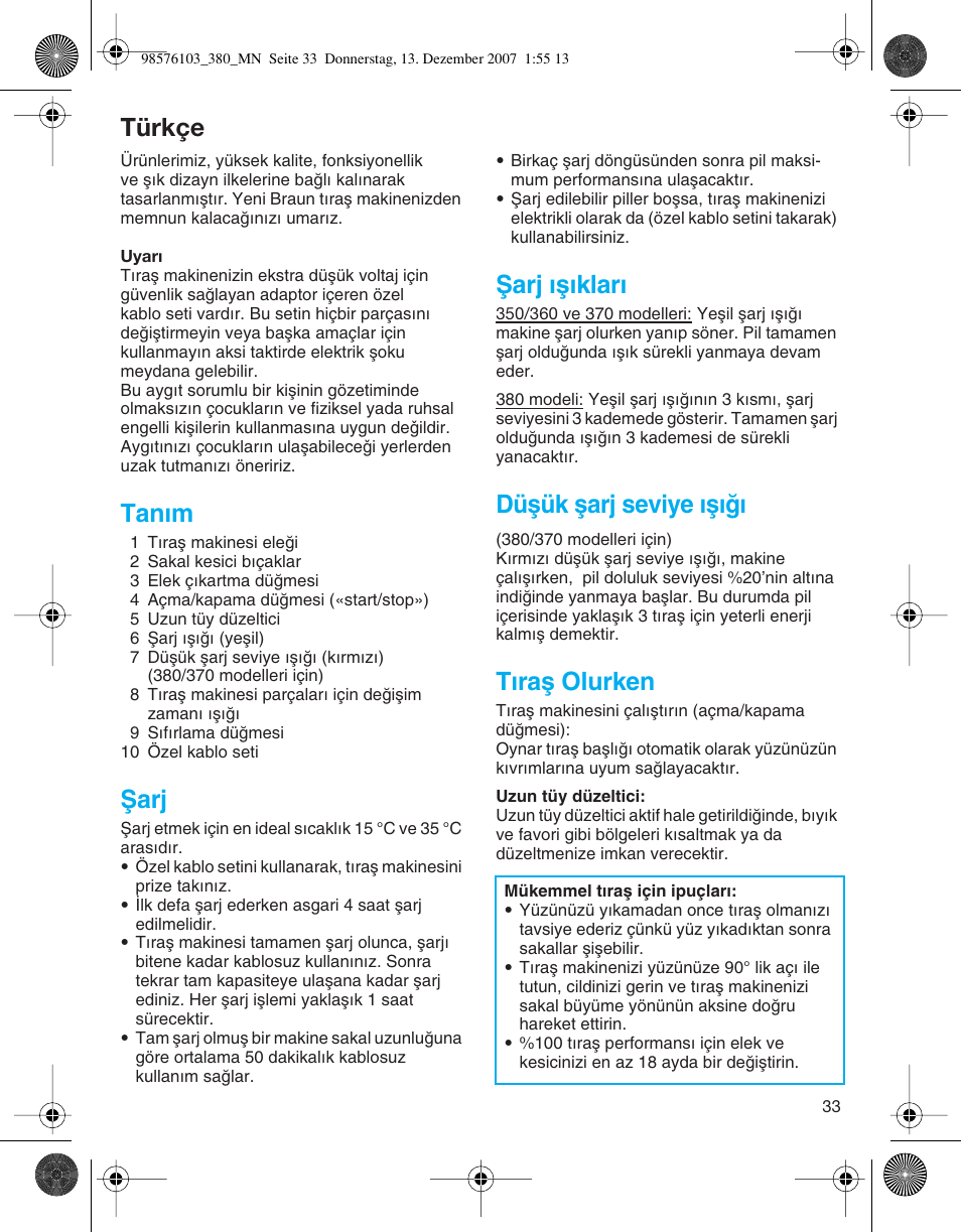 Türkçe, Tanım, Ωarj | Ωarj ıµıkları, Düµük µarj seviye ıµıπı, Tıraµ olurken | Braun 380-5736 Series 3 User Manual | Page 33 / 41