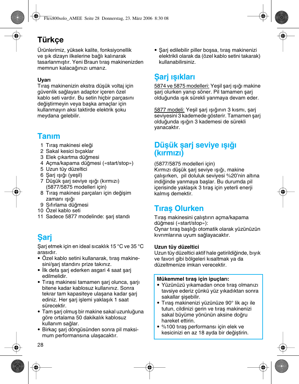 Türkçe, Tanım, Ωarj | Ωarj ıµıkları, Düµük µarj seviye ıµıπı (kırmızı), Tıraµ olurken | Braun 5877 Contour Series User Manual | Page 28 / 40