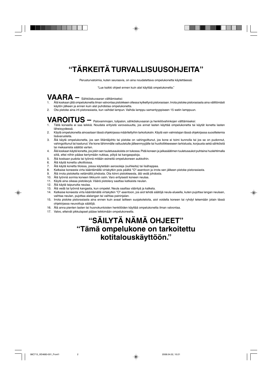 Tärkeitä turvallisuusohjeita, Vaara, Varoitus | Brother JS-20 User Manual | Page 4 / 84