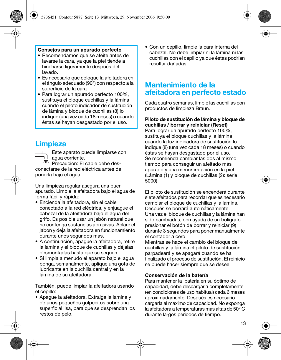 Limpieza, Mantenimiento de la afeitadora en perfecto estado | Braun 5873 Contour Series User Manual | Page 13 / 41