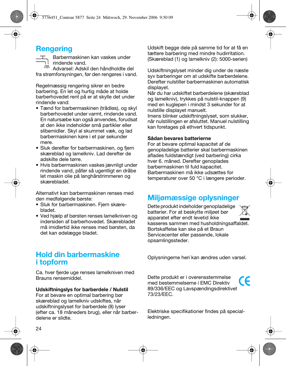 Rengøring, Hold din barbermaskine i topform, Miljømæssige oplysninger | Braun 5873 Contour Series User Manual | Page 24 / 41