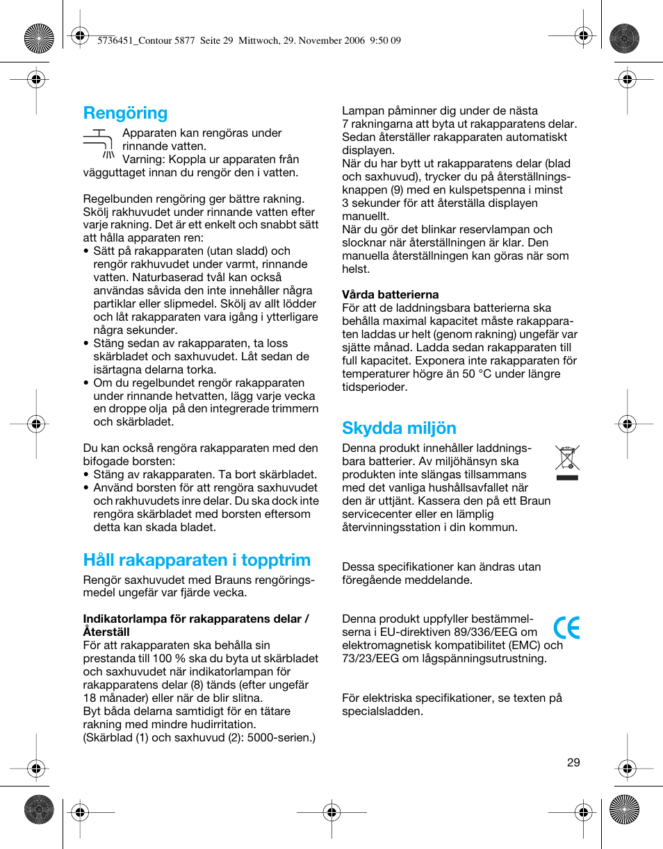 Rengöring, Håll rakapparaten i topptrim, Skydda miljön | Braun 5873 Contour Series User Manual | Page 29 / 41