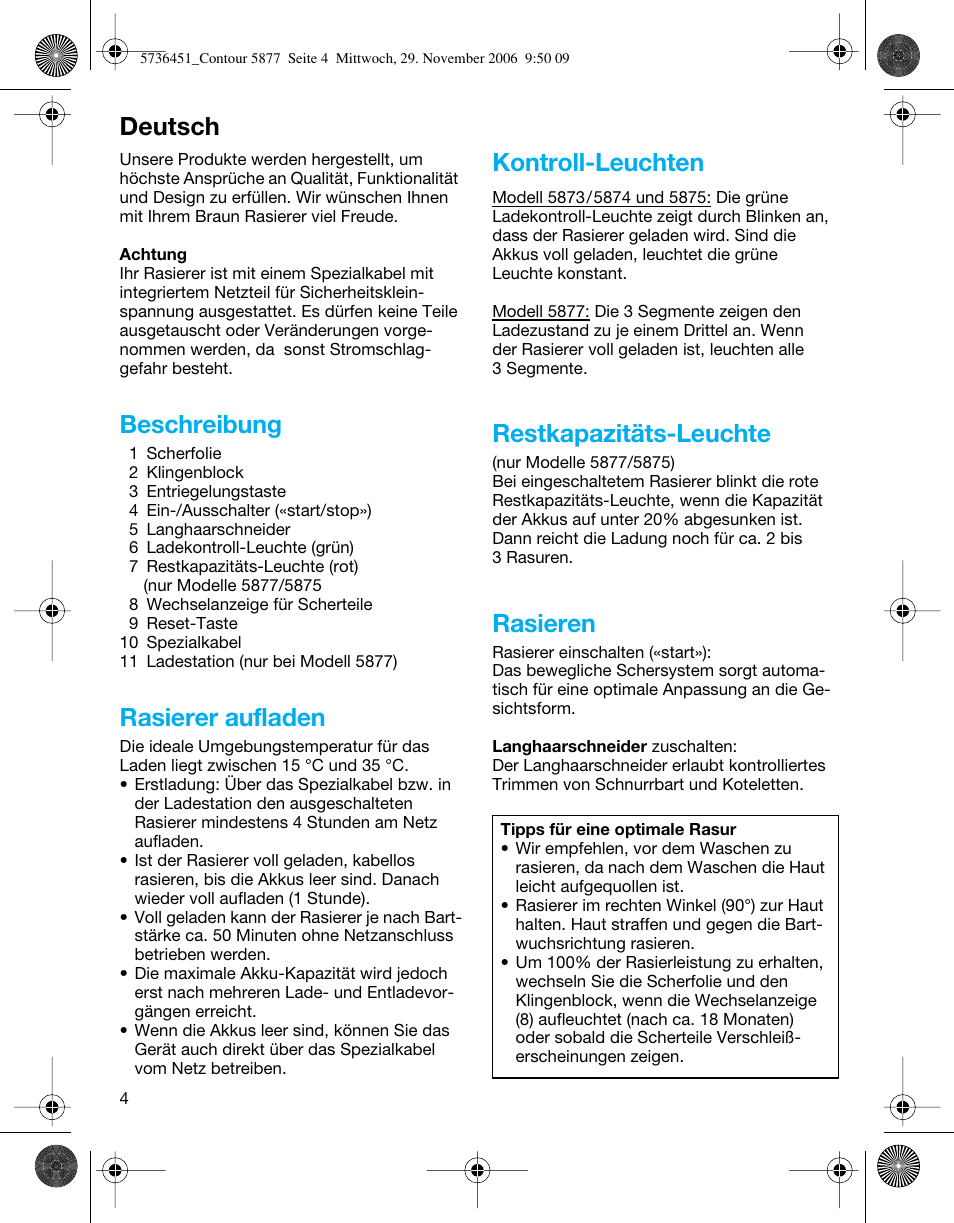 Beschreibung, Rasierer aufladen, Kontroll-leuchten | Restkapazitäts-leuchte, Rasieren, Deutsch | Braun 5873 Contour Series User Manual | Page 4 / 41