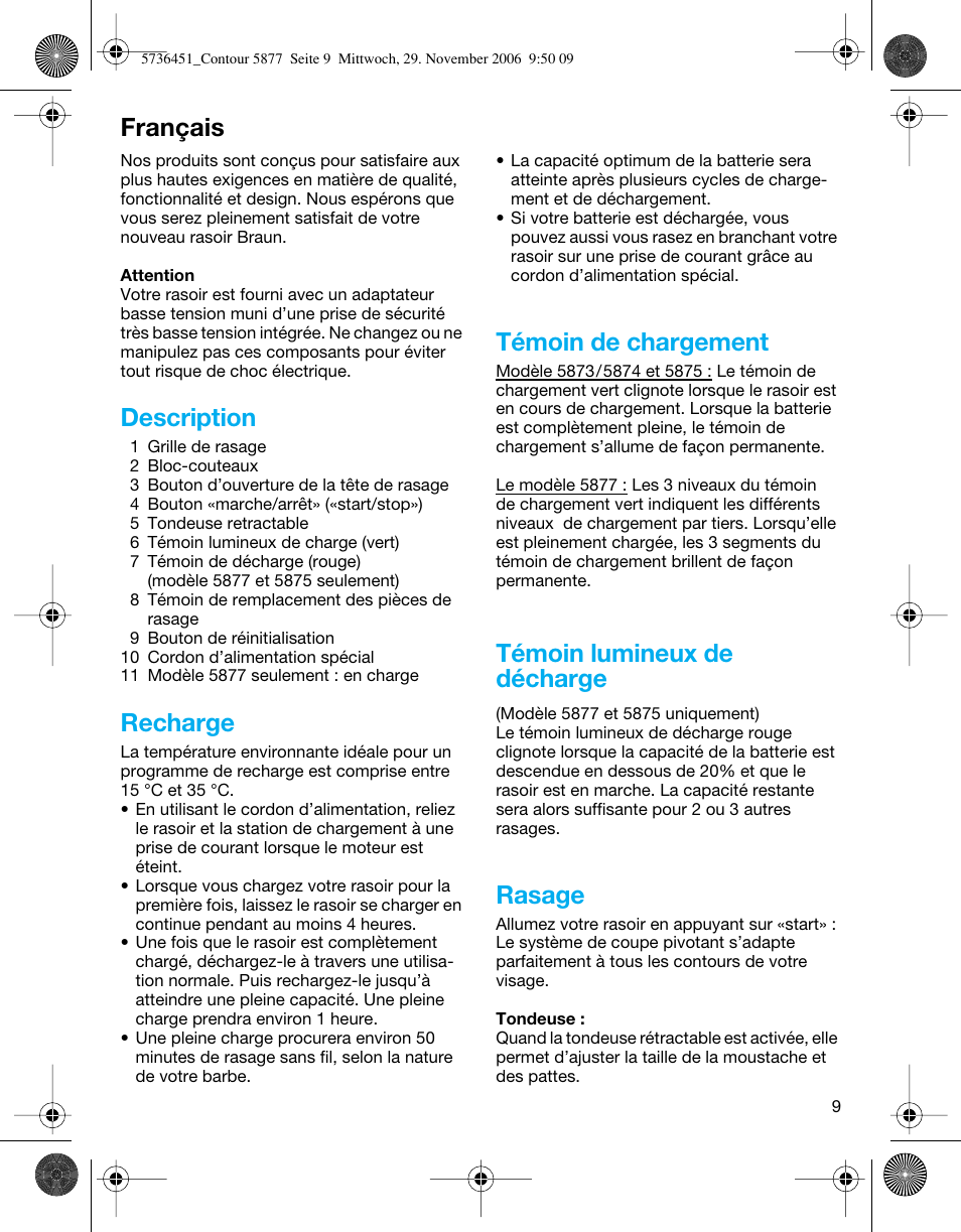 Français, Description, Recharge | Témoin de chargement, Témoin lumineux de décharge, Rasage | Braun 5873 Contour Series User Manual | Page 9 / 41
