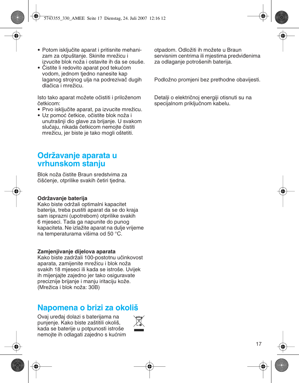Odrïavanje aparata u vrhunskom stanju, Napomena o brizi za okoli | Braun 320 Series 3 User Manual | Page 17 / 35