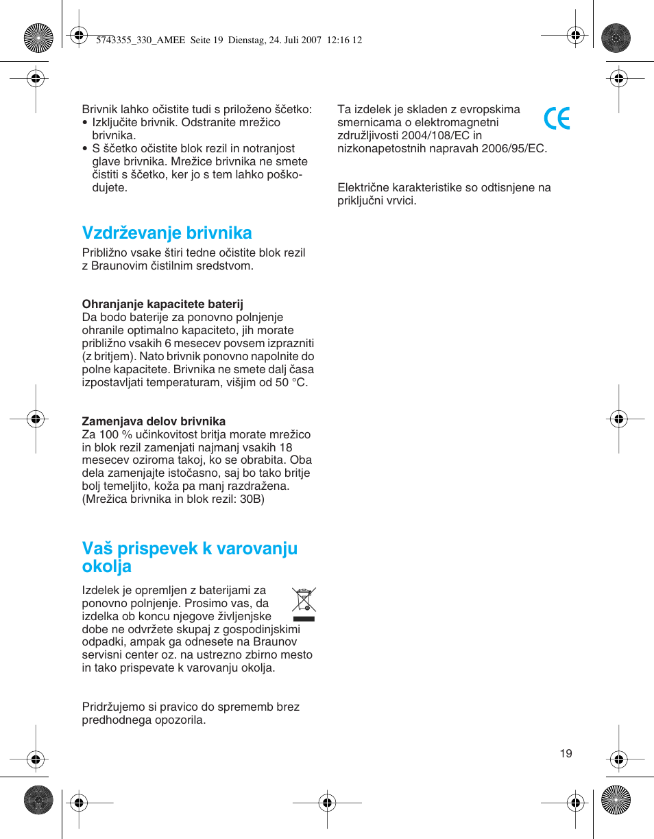 Vzdrïevanje brivnika, Va‰ prispevek k varovanju okolja | Braun 320 Series 3 User Manual | Page 19 / 35