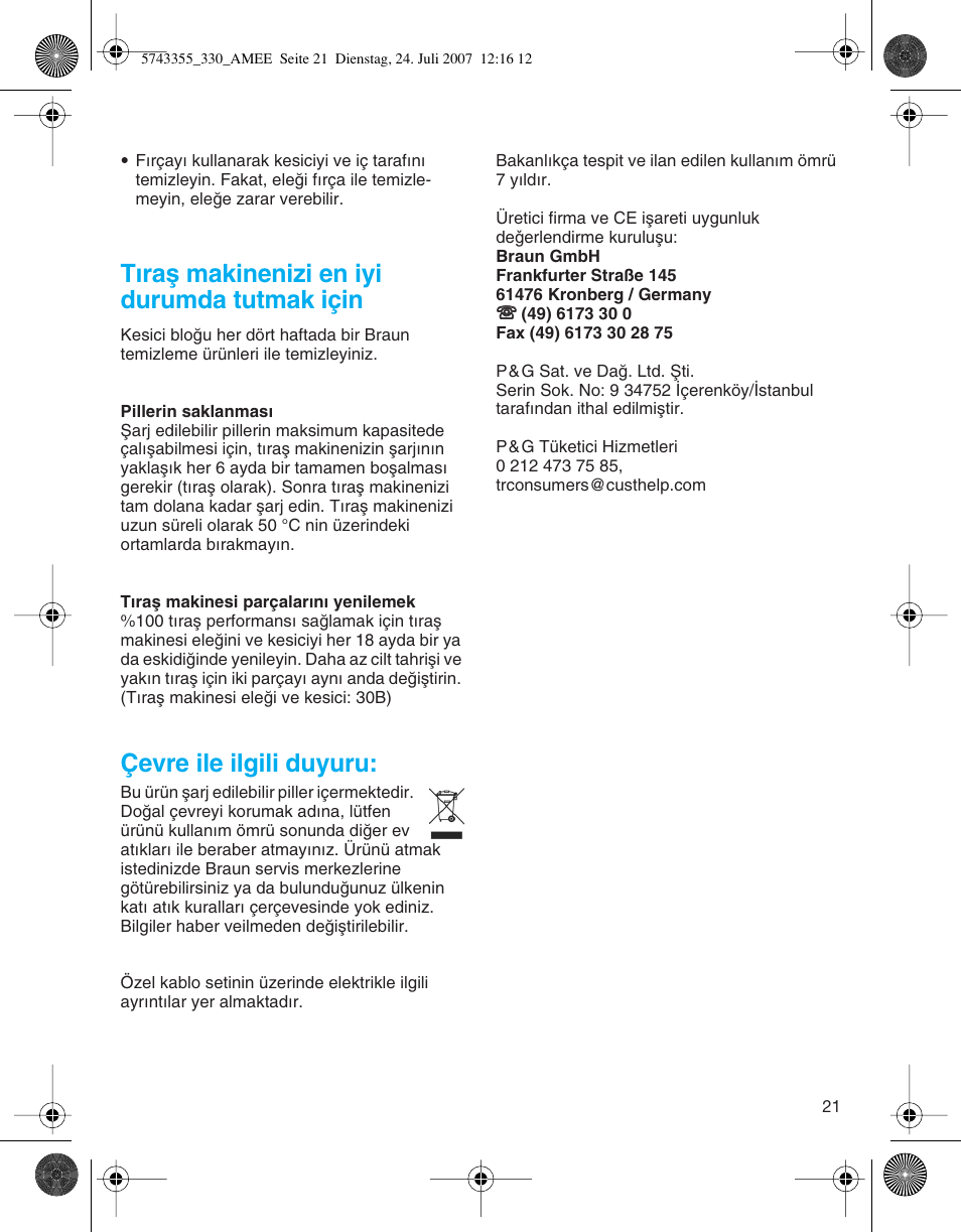 Tıraµ makinenizi en iyi durumda tutmak için, Çevre ile ilgili duyuru | Braun 320 Series 3 User Manual | Page 21 / 35