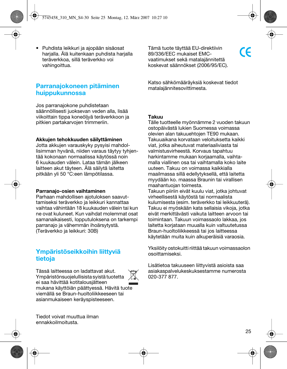 Parranajokoneen pitäminen huippukunnossa, Ympäristöseikkoihin liittyviä tietoja | Braun 310 Series 3  EU User Manual | Page 25 / 29