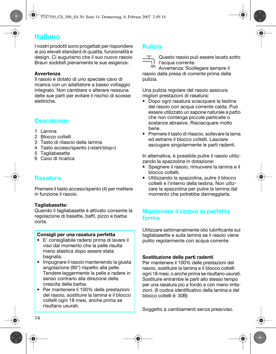 Italiano, Descrizione, Rasatura | Pulizia, Mantenere il rasoio in perfetta forma | Braun 300-5747 Series 3 User Manual | Page 14 / 29