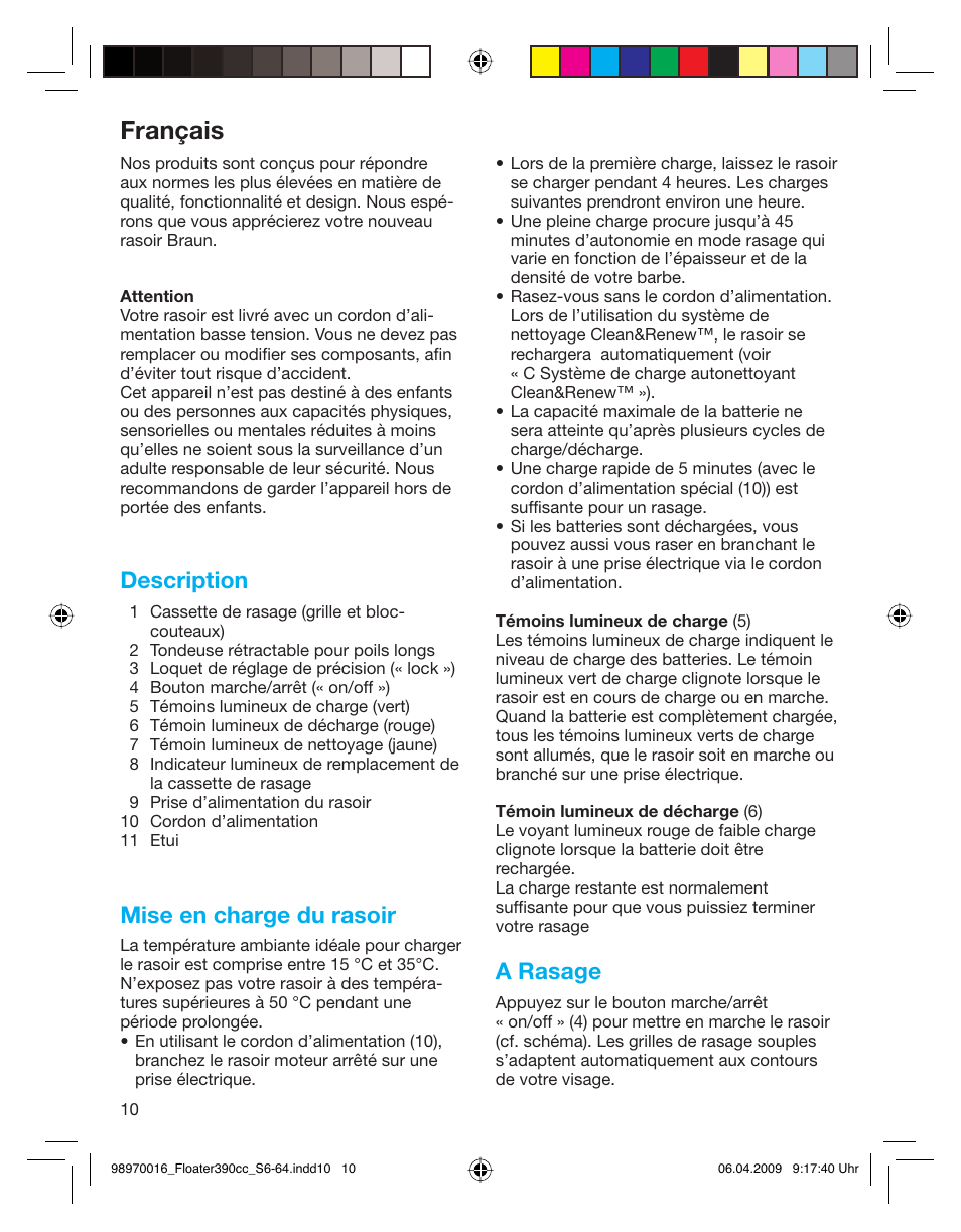 Français, Description, Mise en charge du rasoir | A rasage | Braun 390cc Series 3 User Manual | Page 10 / 61