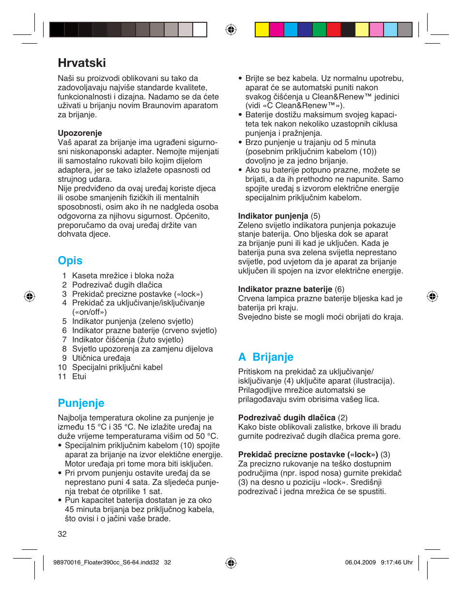 Hrvatski, Opis, Punjenje | A brijanje | Braun 390cc Series 3 User Manual | Page 32 / 61