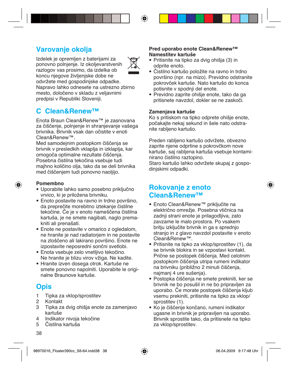 Varovanje okolja, C clean&renew, Opis | Rokovanje z enoto clean&renew | Braun 390cc Series 3 User Manual | Page 38 / 61