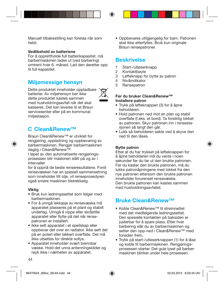 Miljømessige hensyn, C clean&renew, Beskrivelse | Bruke clean&renew | Braun 395cc-3 Series 3 User Manual | Page 44 / 62