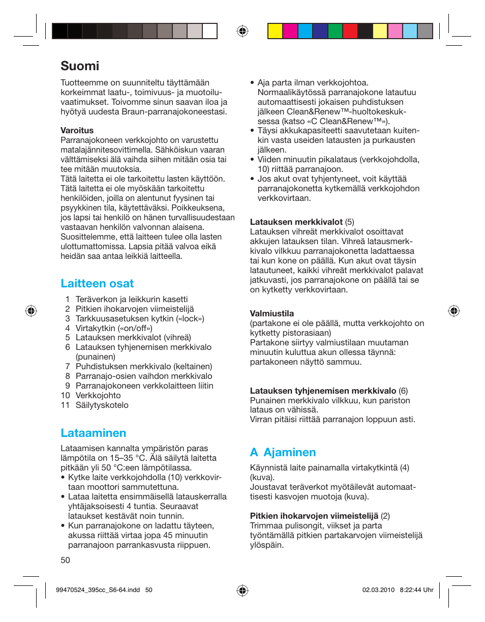 Suomi, Laitteen osat, Lataaminen | A ajaminen | Braun 395cc-3 Series 3 User Manual | Page 50 / 62