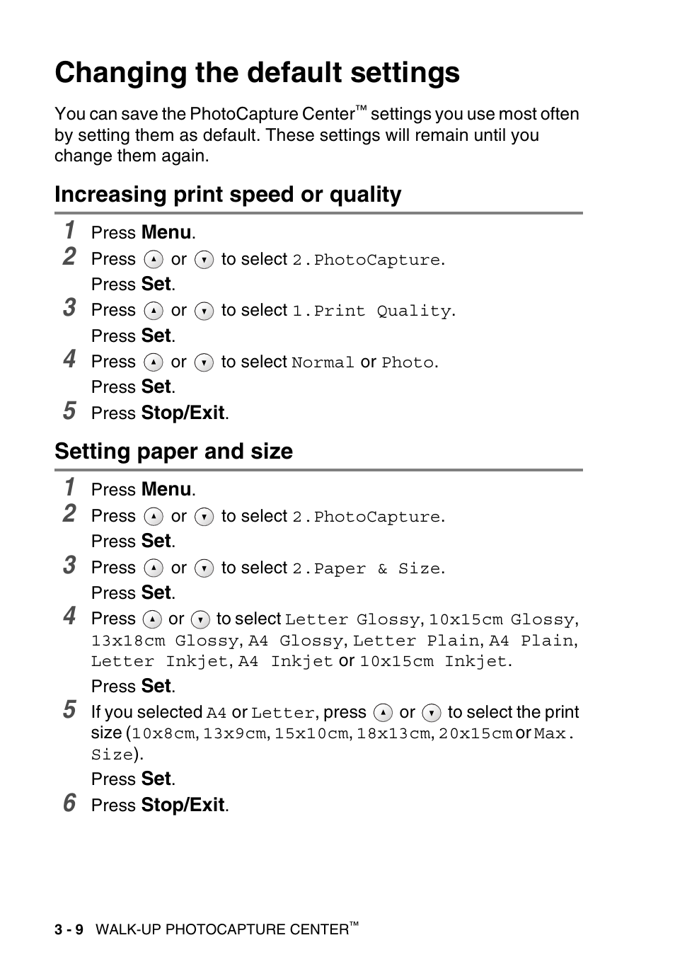 Changing the default settings, Increasing print speed or quality, Setting paper and size | Changing the default settings -9 | Brother DCP-115C User Manual | Page 54 / 110
