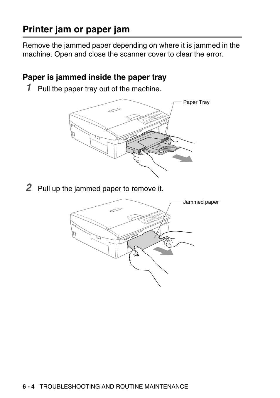 Printer jam or paper jam, Paper is jammed inside the paper tray, Printer jam or paper jam -4 | Paper is jammed inside the paper tray -4 | Brother DCP-115C User Manual | Page 70 / 110