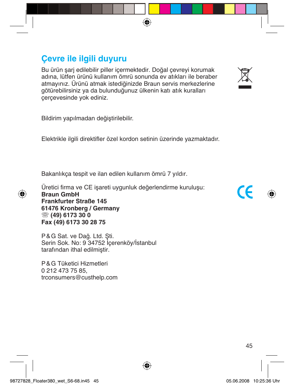 Çevre ile ilgili duyuru | Braun 380 Series 3 User Manual | Page 44 / 62